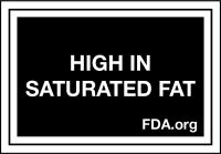 Label indicating high saturated fat content, with black background and white text.